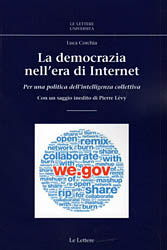 La democrazia nell'era di Internet. Per una politica dell'intelligenza collettiva