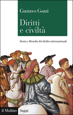 Diritti e civiltà. Storia e filosofia del diritto internazionale