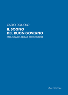 Il sogno del buon governo – Apologia del regime democratico