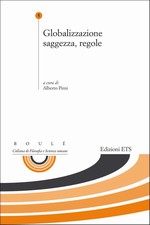 Globalizzazione, saggezza, regole