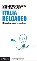 Italia Reloaded – Ripartire con la cultura