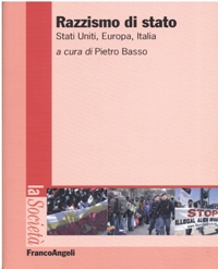 Razzismo di stato. Stati Uniti, Europa, Italia