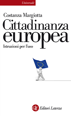 Cittadinanza europea. Istruzioni per l'uso