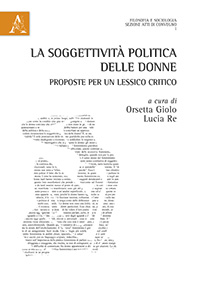 La soggettività politica delle donne. Proposte per un lessico critico