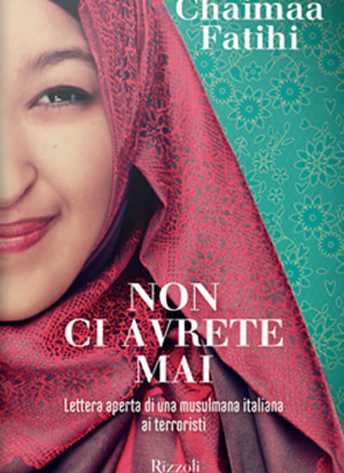 Presentazione del libro "Non ci avrete mai" di Chaimaa Fatihi