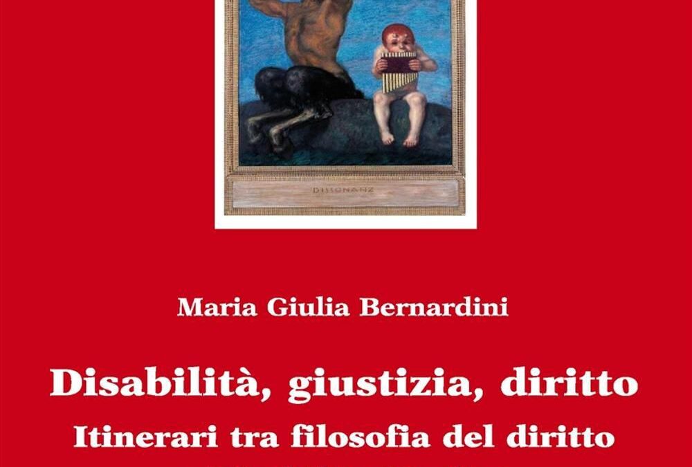 Disabilità, giustizia, diritto. Itinerari tra filosofia del diritto e Disability Studies