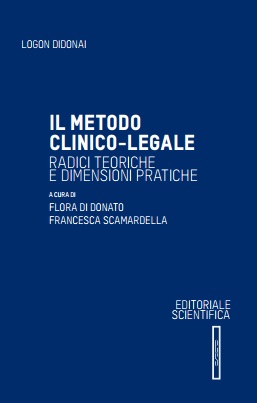 Il metodo clinico-legale. Radici teoriche e dimensioni pratiche