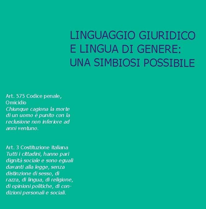 Linguaggio giuridico e lingua di genere: una simbiosi possibile