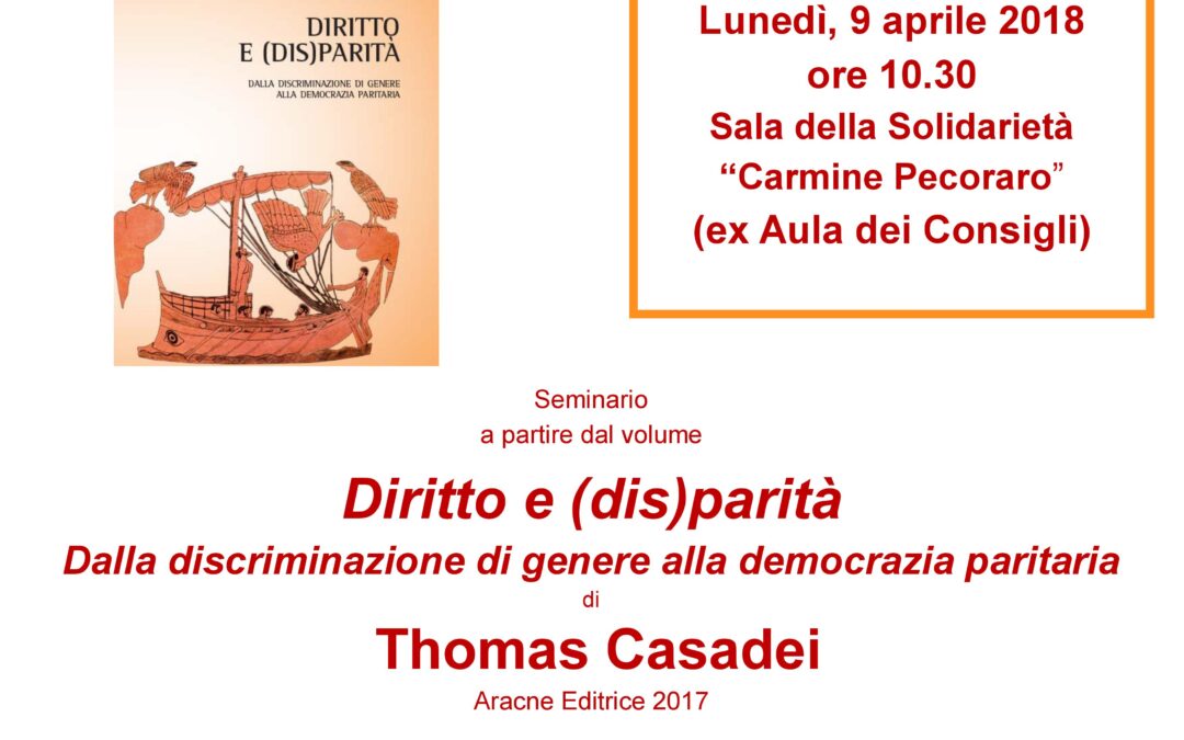 Seminario a partire dal volume "Diritto e (dis)parità Dalla discriminazione di genere alla democrazia paritaria"