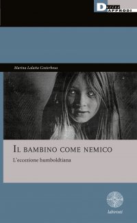 Il bambino come nemico. L’eccezione humboldtiana