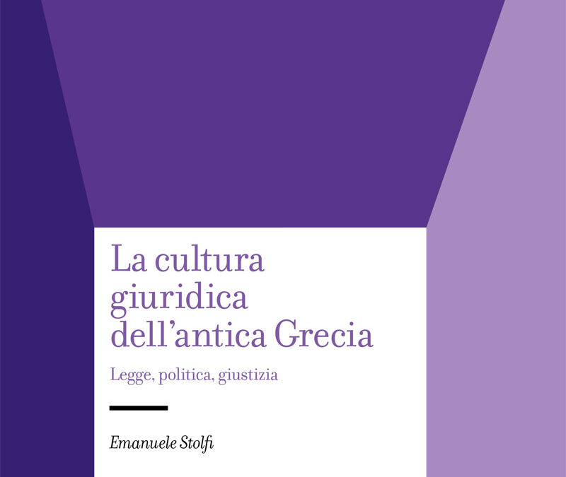 La cultura giuridica dell'antica Grecia: legge, politica, giustizia