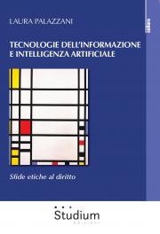 Tecnologie dell’informazione e intelligenza artificiale. Sfide etiche al diritto