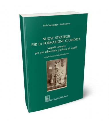 Nuove strategie per la formazione giuridica. Modelli formativi per una educazione giuridica di qualità