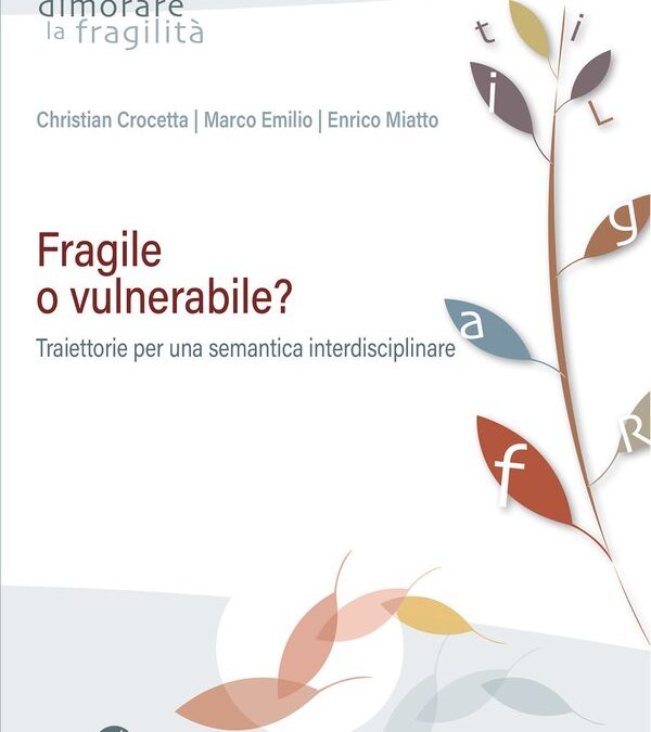 Fragile o vulnerabile?  Traiettorie per una semantica interdisciplinare