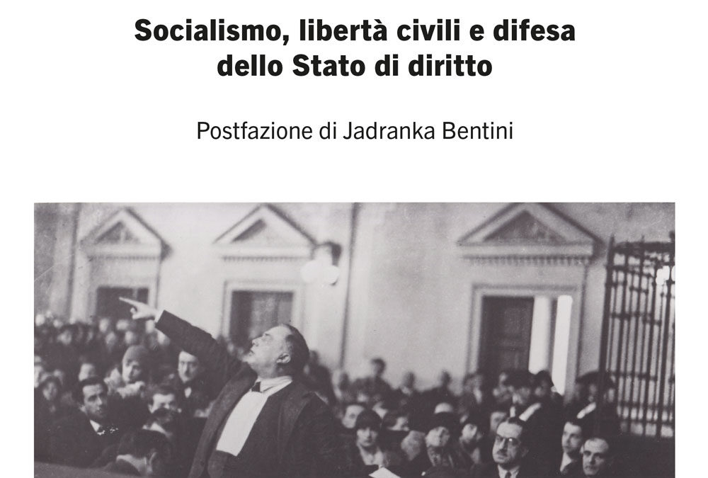 Genuzio Bentini dall’Italia liberale al fascismo. Socialismo, libertà civili e difesa dello Stato di diritto