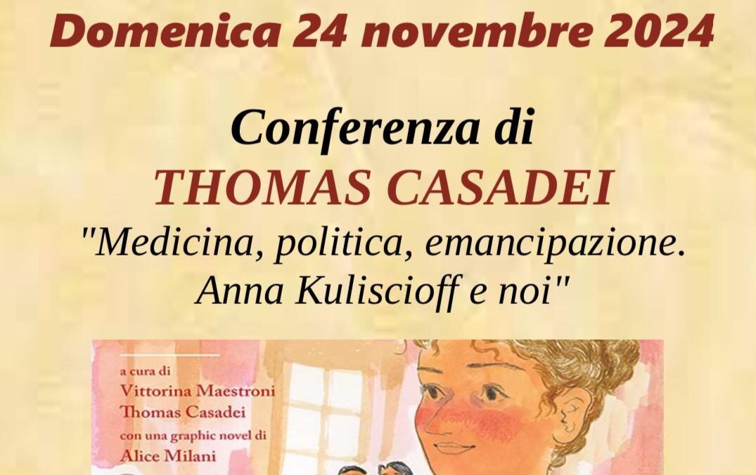 Medicina, politica, emancipazione. Anna Kuliscioff e noi